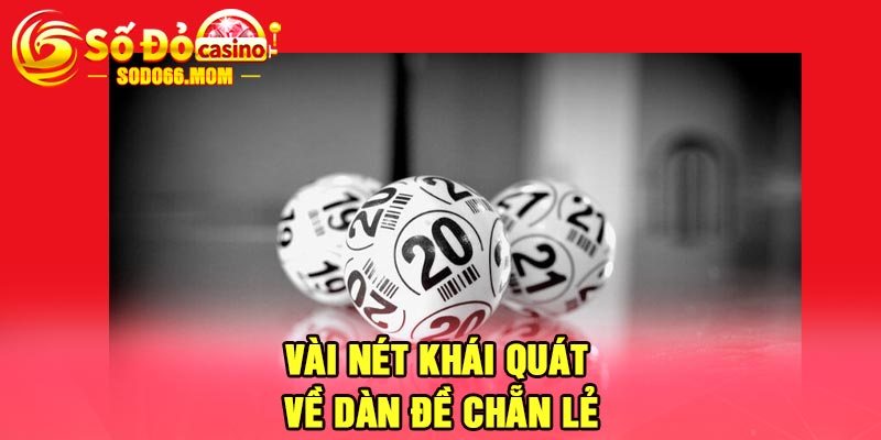 Vài nét khái quát về dàn đề chẵn lẻ